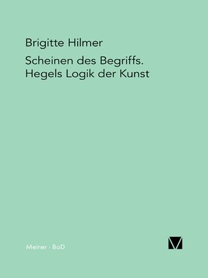 cover image of Scheinen des Begriffs. Hegels Logik der Kunst
